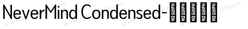 NeverMind Condensed字体转换